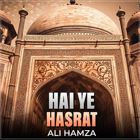 Hai Ye Hasrat | Boomplay Music