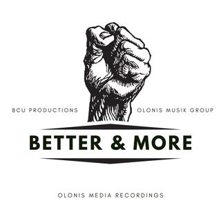 Better & More