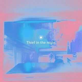 Thief in the night