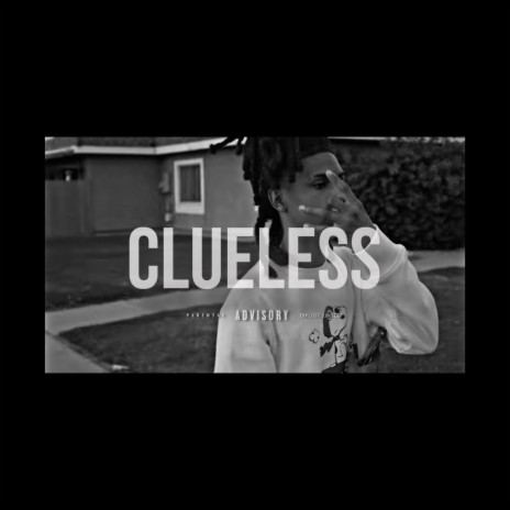 Clueless | Boomplay Music