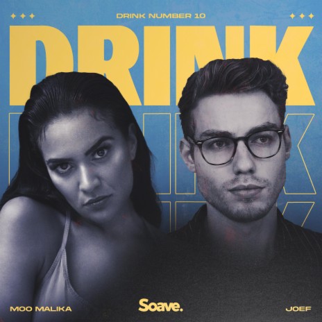 Drink Number 10 ft. JOEF | Boomplay Music