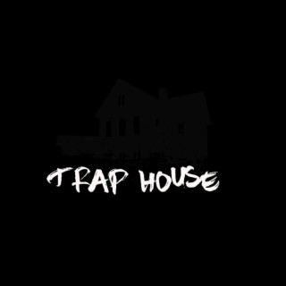 TrapHouse