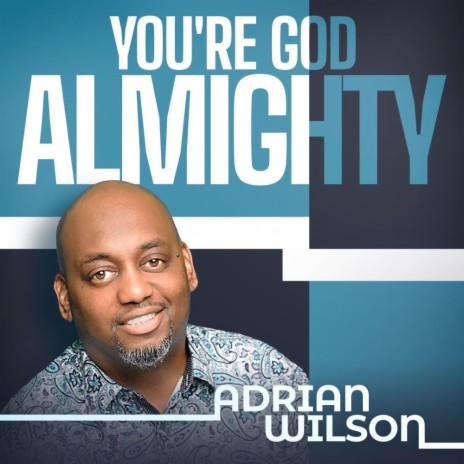 You're God Almighty | Boomplay Music
