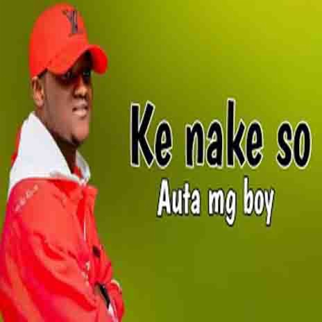 Ke Nake So | Boomplay Music