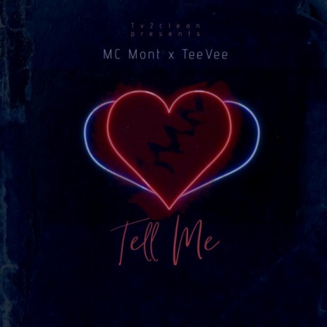 Tell Me ft. TeeVee