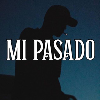 Mi Pasado