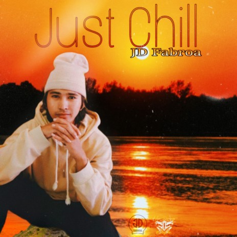 Just Chill ft. Oppressed Dynasty, April Joy Antona & April Jean Antona | Boomplay Music