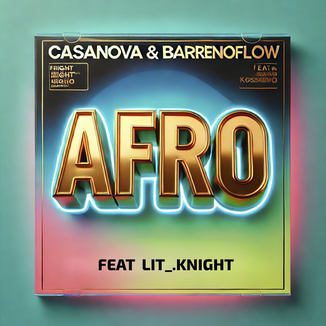 Afro ft. Barrenoflow & Lit_.Knight | Boomplay Music