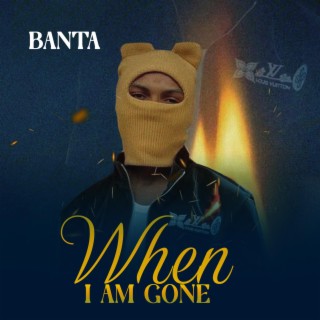 When I'm Gone lyrics | Boomplay Music