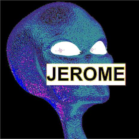 JEROME | Boomplay Music