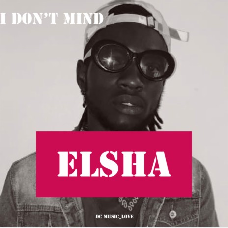I Don't Mind ft. Elsha