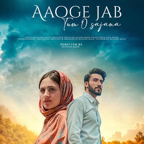 aaoge jab tum o sajna | Boomplay Music