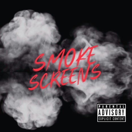 Smoke Screens | Boomplay Music