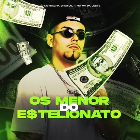 Os Menor do Estelionato ft. MC Mg da Leste | Boomplay Music