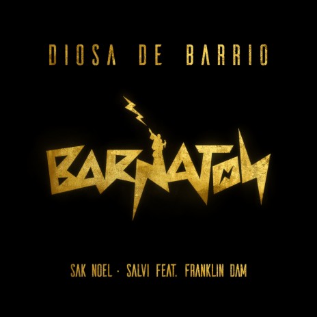 Diosa De Barrio ft. Salvi & Franklin Dam | Boomplay Music