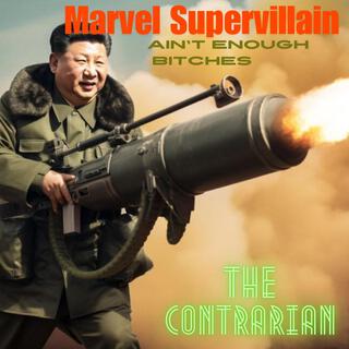 Marvel Supervillain (Ain't Enough Bitches) lyrics | Boomplay Music