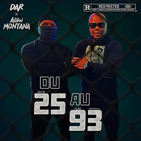 Du 25 au 93 ft. Alibi Montana | Boomplay Music