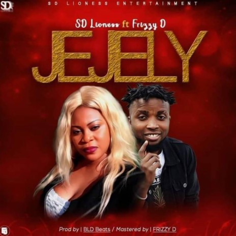 Jejely ft. Frizzy D | Boomplay Music