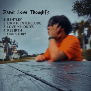 Dark Love Thoughts