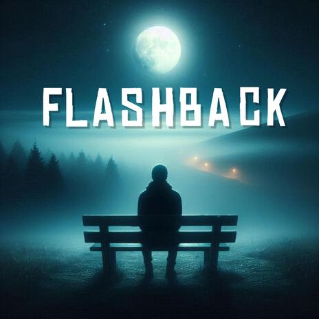 Flashback | Boomplay Music