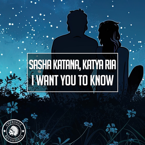 I Want You To Know ft. Katya Ria | Boomplay Music