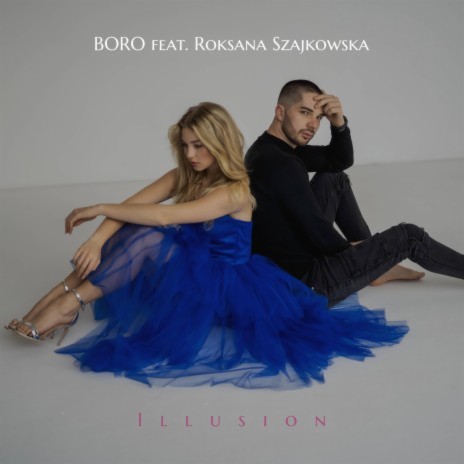 Illusion ft. Roksana Szajkowska | Boomplay Music