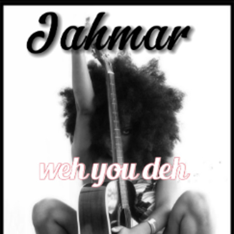 Weh you deh | Boomplay Music