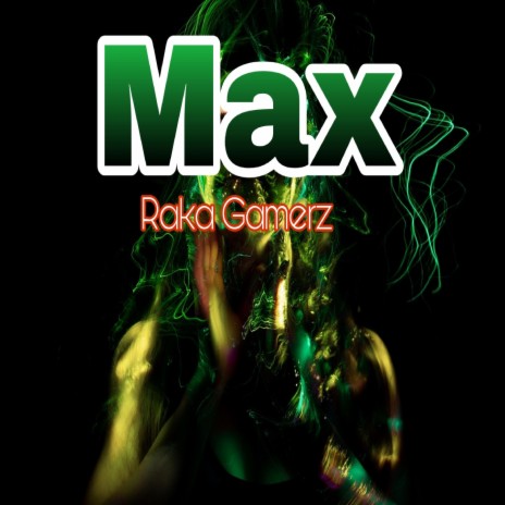 Max | Boomplay Music
