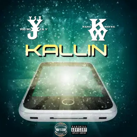 KALLIN ft. KENE WAYNE | Boomplay Music