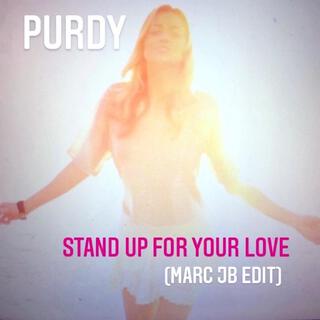 Stand Up for Your Love (MarcJB Edit)