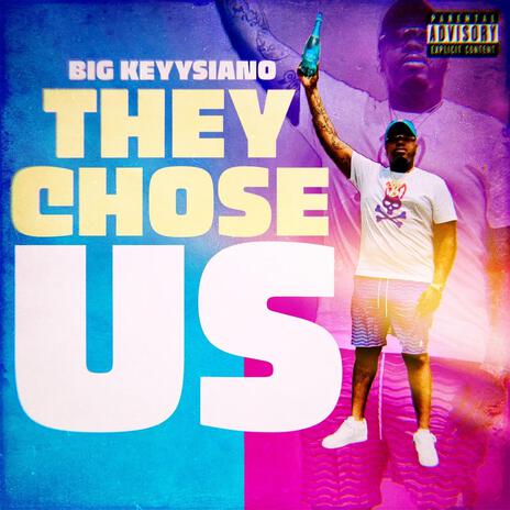 They Chose Us | Boomplay Music