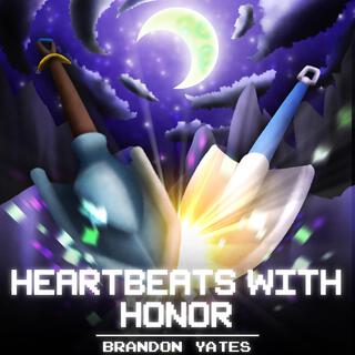 Heartbeats With Honor