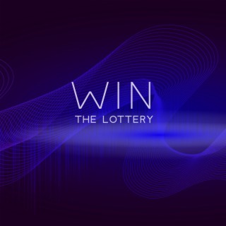Win the Lottery: Lotto Success, Attract Money, Subliminal Affirmations, Increase Your Chances, Lotto Success & Frequency Music