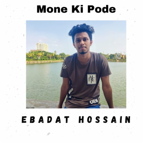 Mone Ki Pode | Boomplay Music
