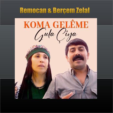 Koma Gelleme Gula Çiya | Boomplay Music