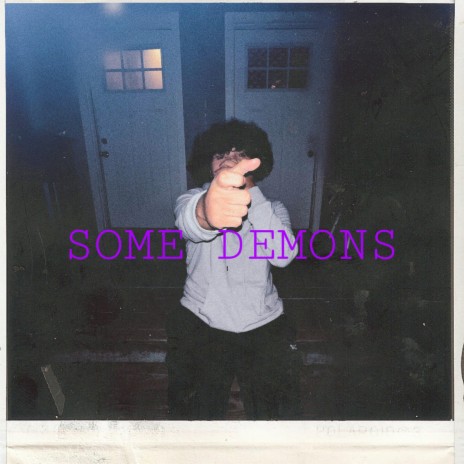 SOME DEMONS | Boomplay Music