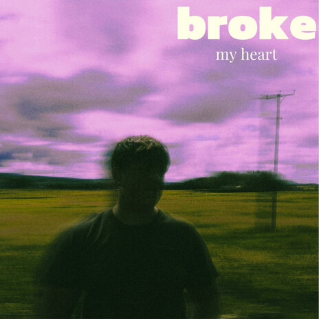 Broke My Heart | Boomplay Music