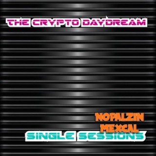 The Crypto Daydream