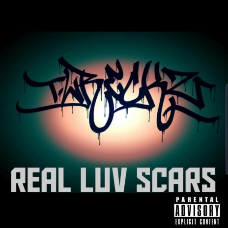 Real Luv Scars | Boomplay Music