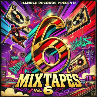 Mixtapes, Vol. 6