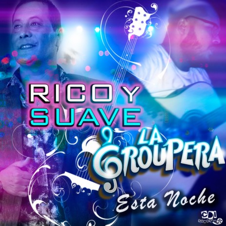 Esta Noche (ft La Groupera) | Boomplay Music