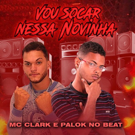 Vou Socar Nessa Novinha ft. Palok no Beat | Boomplay Music