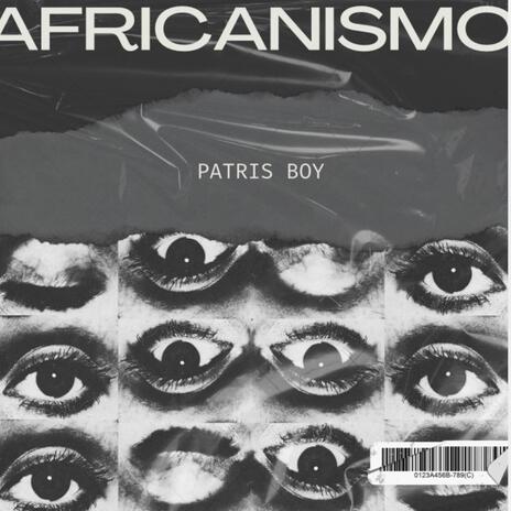 Africanismo | Boomplay Music