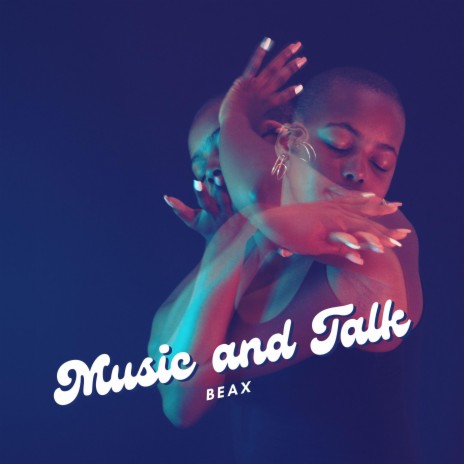 Music and Talk | Boomplay Music