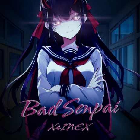 Bad Senpai | Boomplay Music