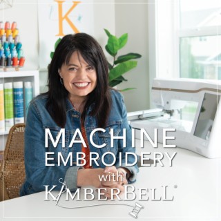 What is Machine Embroidery with Kimberbell?