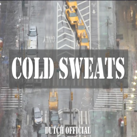 Cold Sweats | Boomplay Music