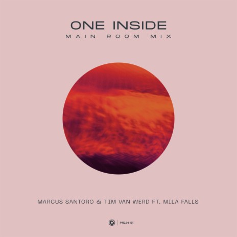 One Inside (Main Room Mix) ft. Tim van Werd & Mila Falls | Boomplay Music