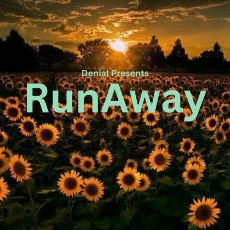 Runaway ft. Sunny