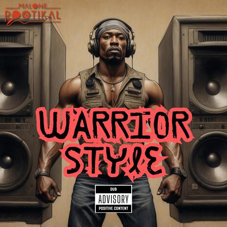 Warrior style (Dub Version) | Boomplay Music